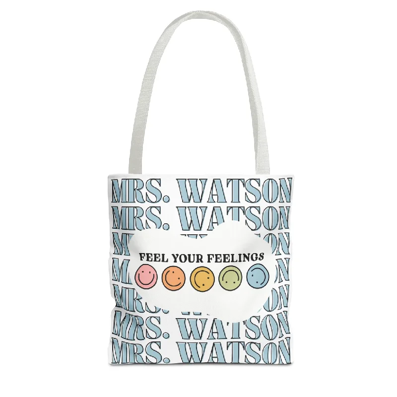 Custom Name Feel Your Feelings Tote Bag