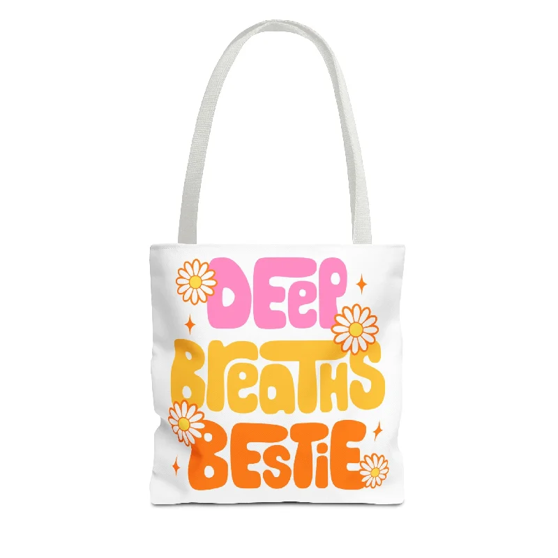 Deep Breaths Bestie Tote Bag